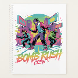 Bomb Rush Cyberfunk - ネオン街頭反乱 プランナー手帳