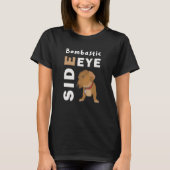 Bombastic Side Eye Criminal Offensive Side Eye Dog Tシャツ (正面)