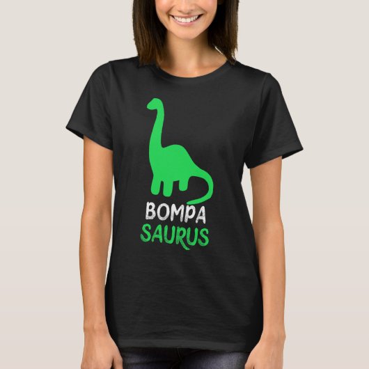 Bompa-saurus Funny Dino Dinosaur Bompasaurus  Tシャツ (正面)