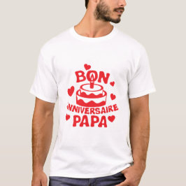 bon_anniversaire_papa_gateau_bougie tシャツ