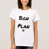BON PLAN - Jeux de mots - Francois Ville Tシャツ (正面)