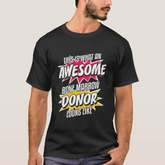 Bone Marrow Donor Transplant Thank You Donation Tシャツ