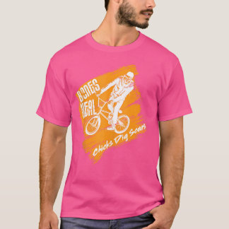 Bones Heal Chicks Dig Scars - Bmx Parkour Tシャツ