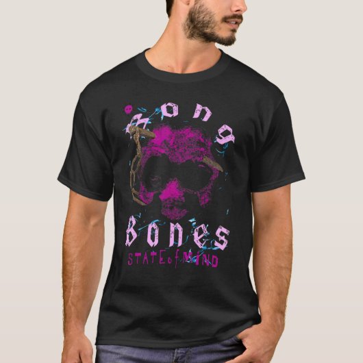 Bong Bones State of Mind Powerful design Tシャツ (正面)