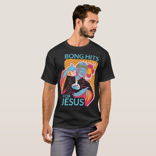 Bong Hits For Jesus I Funny THC Stoner Gift Tシャツ (正面フル)