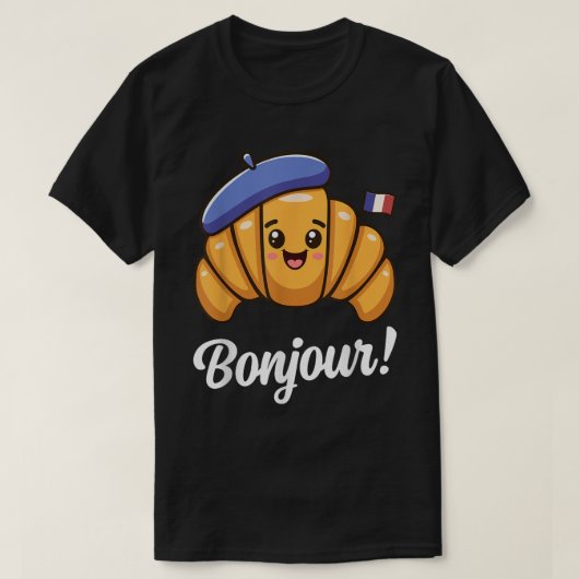 Bonjour Cute French Croissant Shirt Tシャツ (デザイン正面)