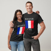 Bonjour Y'All  French Flag France Roots Tシャツ (ユニセックス)