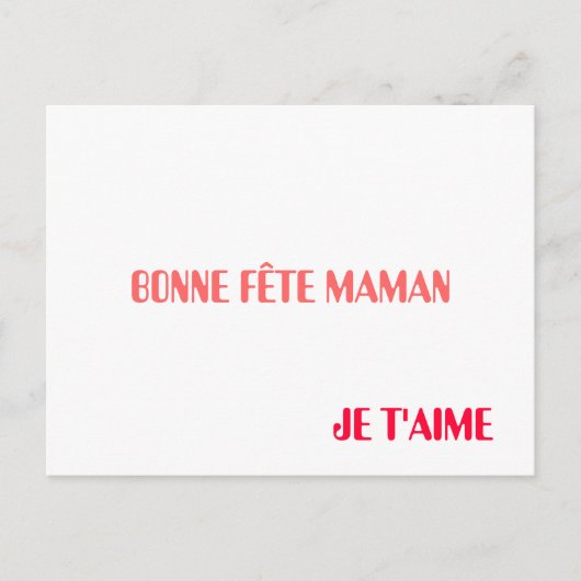 BONNE FÊTE MAMAN, JE T'AIME ポストカード (正面)