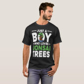 Bonsai Tree Owner Just A Boy Who Loves Bonsai Tree Tシャツ (正面フル)