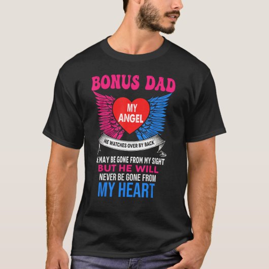 Bonus Dad My Angel He Watches Over My Back He May  Tシャツ (正面)
