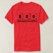 Boo The Elements Of Surprise Funny Halloween Chemi Tシャツ (デザイン正面)