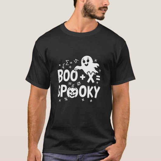 Boo + X = Spooky Funny Math Halloween Shirt Tシャツ (正面)