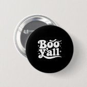 Boo Y'all Southern Retro Halloween Quote Saying Ba 缶バッジ (正面&裏面)