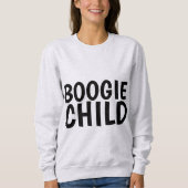 BOOGIE CHILDヴィンテージおもしろいディスコTシャツ スウェットシャツ (正面)