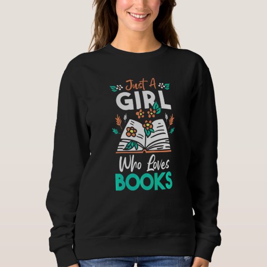 Book  Apparel For Bookworms Reading Librarian  8 スウェットシャツ (正面)