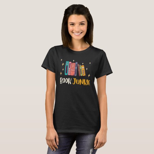 Book  Book Junkie Reading  And Bookworms  1 Tシャツ (正面フル)