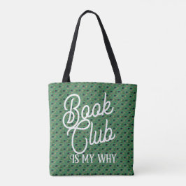 Book club is my why トートバッグ