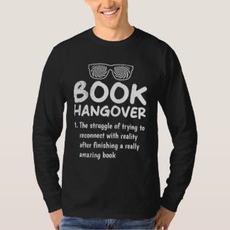 Book Hangover book  and booknerds Bookworm Tシャツ