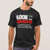 Book Hangover Book  and Reading fans booknerd Tシャツ (正面)