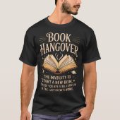 Book Hangover Literature Book Reading Books Reader Tシャツ (正面)