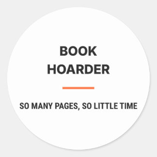 Book Hoarder So Many Pages So Little Time Sticker ラウンドシール