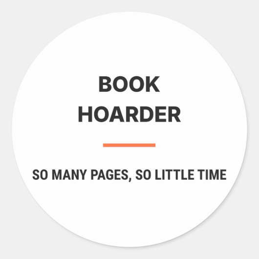 Book Hoarder So Many Pages So Little Time Sticker ラウンドシール (正面)