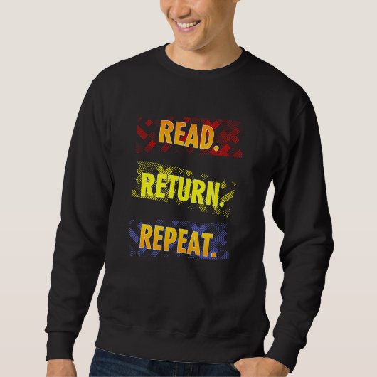 Book  Librarian Read Return Repeat Reading スウェットシャツ (正面)