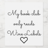 Book Lover Book Club Wine Labels Quote Wijn etiket ワインラベル (シングルラベル)