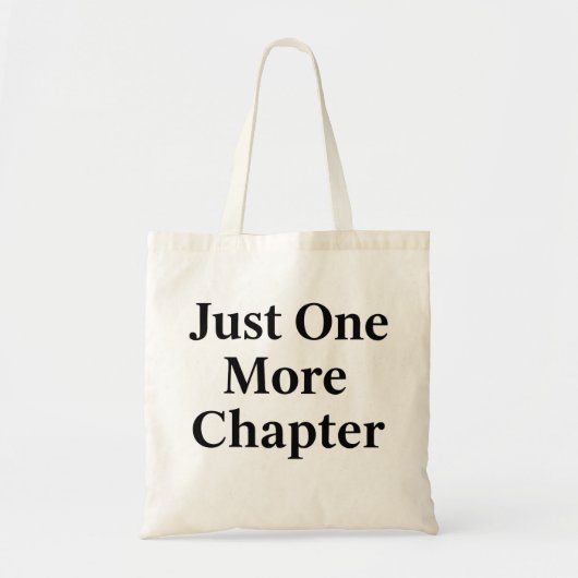 Book Lover Tote Bag | "Just One More Chapter" Gift トートバッグ (正面)