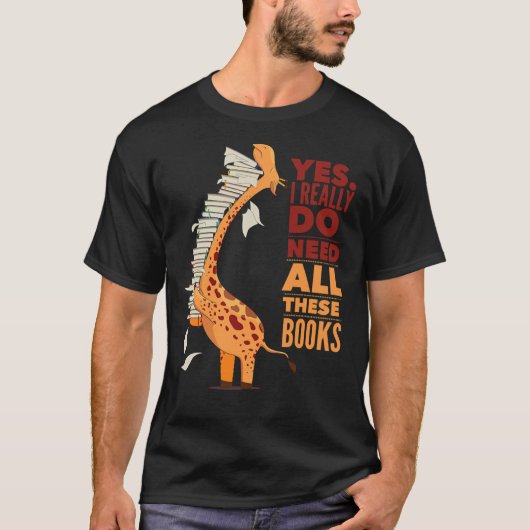 Book Lovers Giraffe Yes I Need All Classic T-Shirt Tシャツ (正面)
