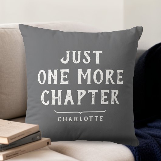 Book Lover's Just One More Chapter Custom クッション