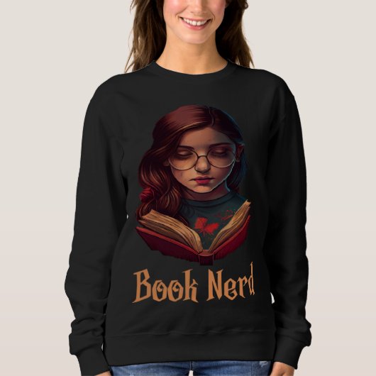 Book Nerd Cute Reading Girl  Perfect for Book スウェットシャツ (正面)