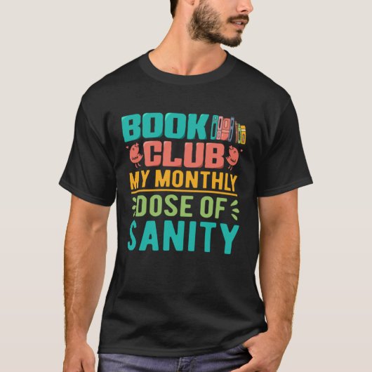 Book Reading Club Bookworm Book Discussion Club    Tシャツ (正面)
