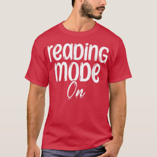 Book Reading Mode On Library Book Lover Reading Bo Tシャツ