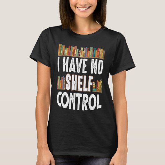 Book Reading No Shelf Control Book Tシャツ (正面)