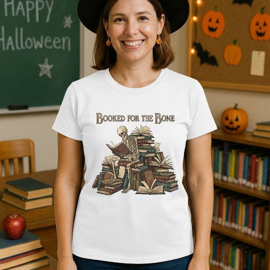 Booked for the Bone Teacher Halloween Skeleton  Tシャツ