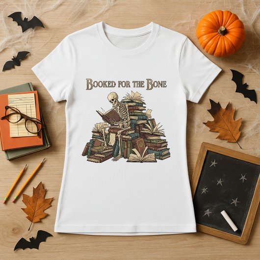 Booked for the Bone Teacher Halloween Skeleton  Tシャツ