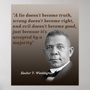Booker T. Washington引用文真実、右、良い ポスター