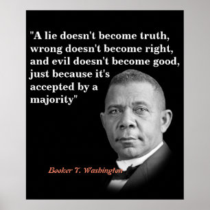 Booker T. Washington引用文真実、右、良い ポスター