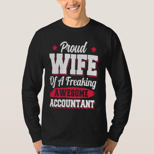 Bookkeeper Accounting Accountant Wife Tシャツ (正面)