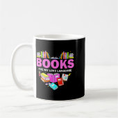 Books Are My Love Language Reading Lover Librarian コーヒーマグカップ (左)