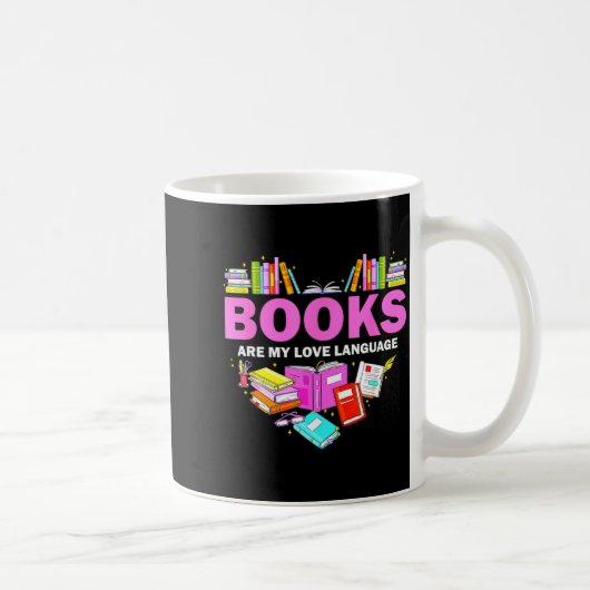 Books Are My Love Language Reading Lover Librarian コーヒーマグカップ (右)
