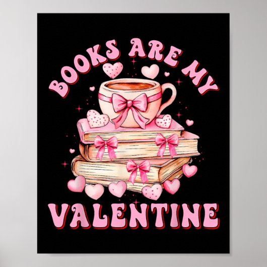 Books Are My Valentine Teacher Kids Retro Valentin ポスター (正面)