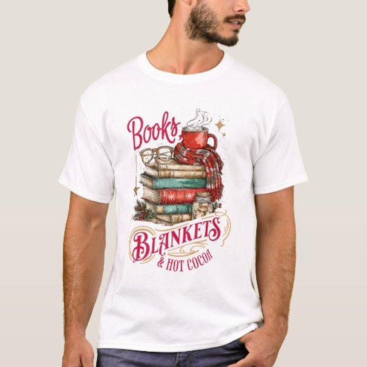 Books Blankets and Hot Cocoa Tシャツ (正面)