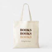 Books Books Books Cozy Rustic Browns Personalized トートバッグ (裏面)