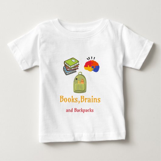 Books BrainsとBackpacks学校始まり ベビーTシャツ (正面)