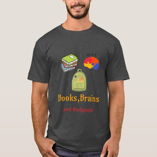 Books BrainsとBackpacks学校始まり Tシャツ (正面)