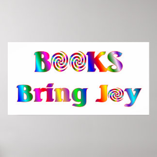 Books Bring Joy Poster - Starting at $11.80 ポスター