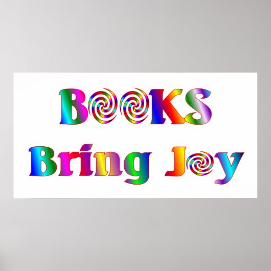 Books Bring Joy Poster - Starting at $11.80 ポスター (正面)