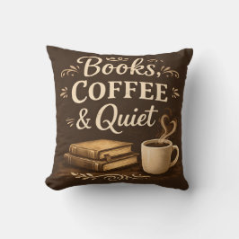 Books, Coffee & Quiet – Dark Academia Book Lover クッション